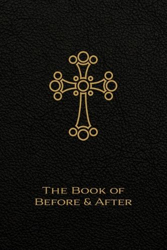 The Book of Before and After