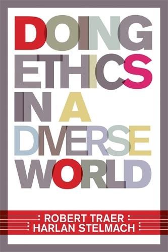 Doing Ethics In A Diverse World