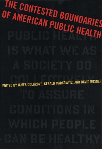 The Contested Boundaries of American Public Health