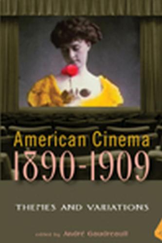American Cinema 1890-1909