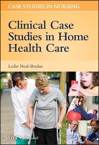 Clinical Case Studies in Home Health Care