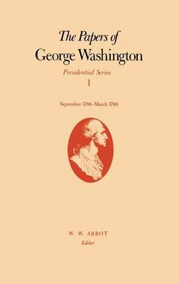 The Papers of George Washington  Presidential Series