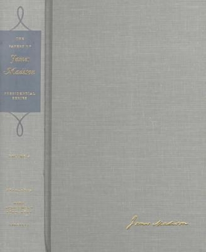 The Papers of James Madison V. 4; 5 November 1811-9 July 1812