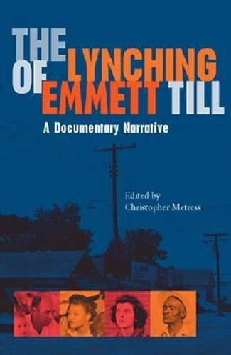 The Lynching of Emmett Till