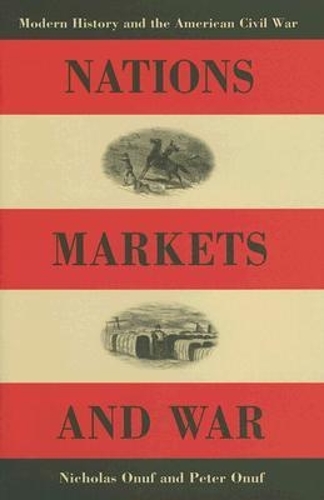 Nations, Markets, and War