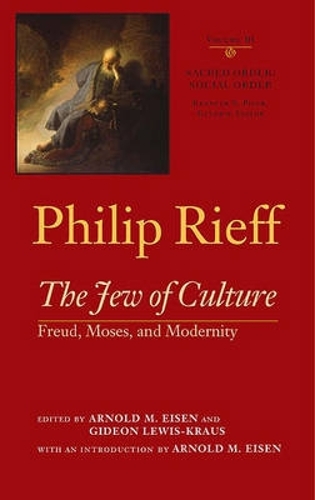 Sacred Order/social Order V. 3; Jew of Culture: Freud, Moses, and Modernity
