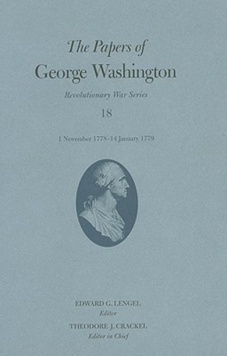The Papers of George Washington  Volume 18