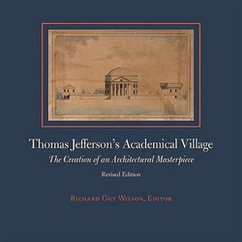 Thomas Jefferson's Academical Village