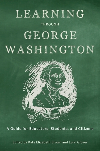 Learning Through George Washington