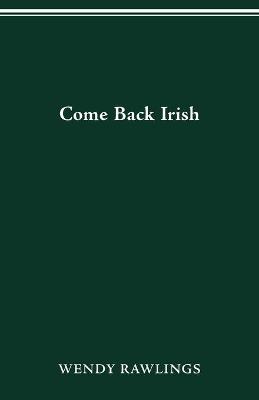 Come Back Irish