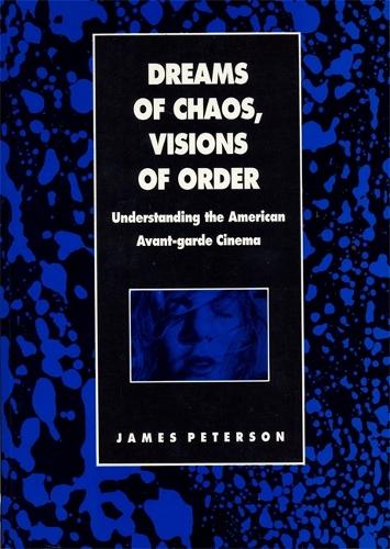 Dreams of Chaos, Visions of Order