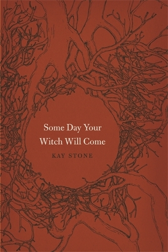 Some Day Your Witch Will Come