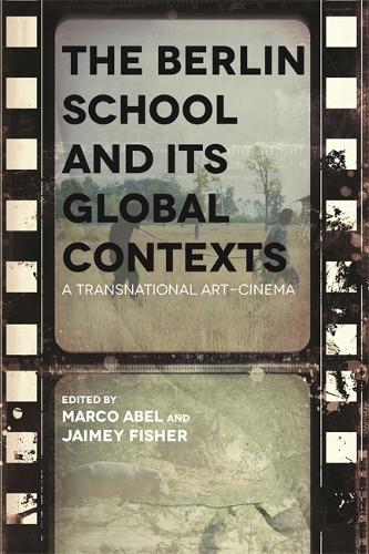 The Berlin School and Its Global Contexts