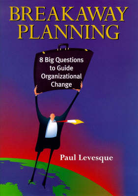 Breakaway Planning