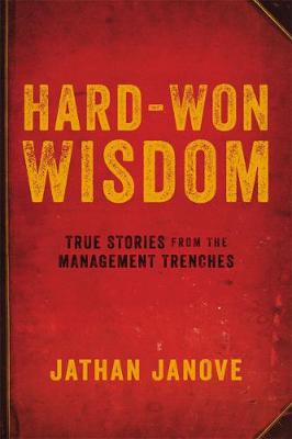Hard-Won Wisdom