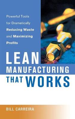 Lean Manufacturing That Works