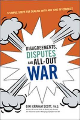 Disagreements, Disputes, and All-out War