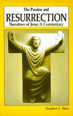 The Passion and Resurrection Narratives of Jesus