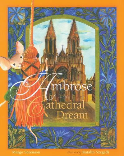 Ambrose and the Cathedral Dream