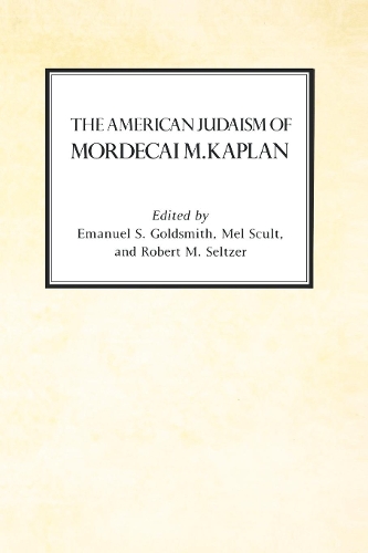 The American Judaism of Mordecai M. Kaplan