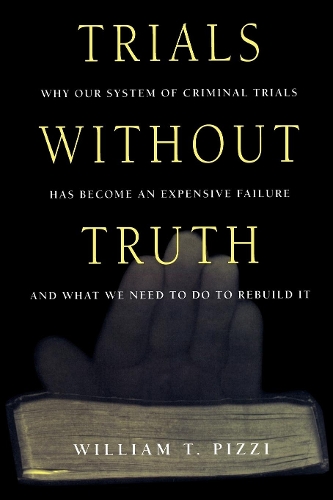 Trials Without Truth