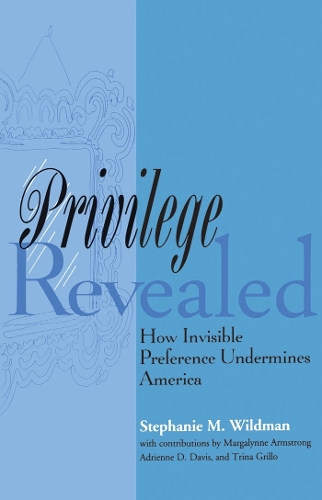 Privilege Revealed
