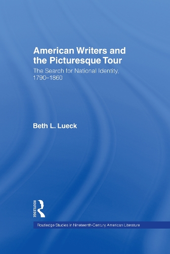 American Writers and the Picturesque Tour