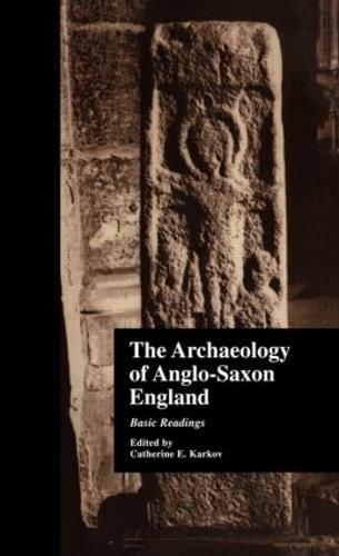 The Archaeology of Anglo-Saxon England
