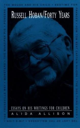 Russell Hoban/Forty Years
