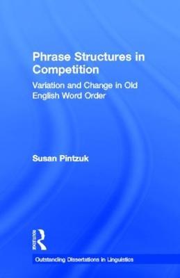Phrase Structures in Competition