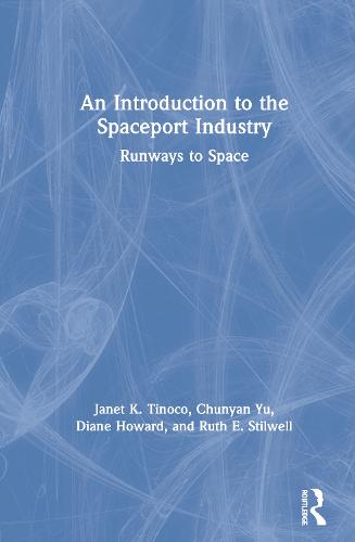 An Introduction to the Spaceport Industry