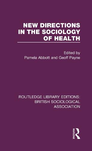 New Directions in the Sociology of Health