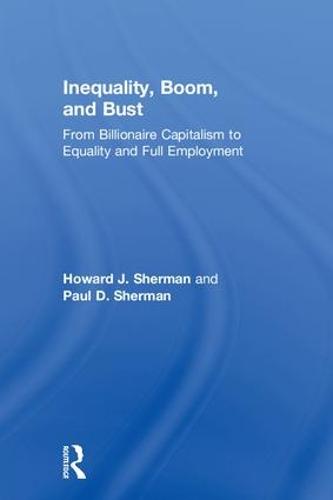 Inequality, Boom, and Bust