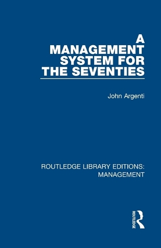 A Management System for the Seventies