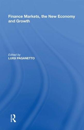 Finance Markets, the New Economy and Growth