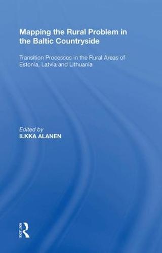Mapping the Rural Problem in the Baltic Countryside