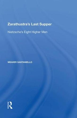 Zarathustra's Last Supper