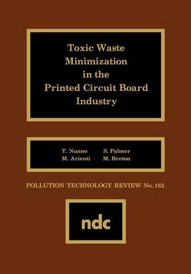 Toxic Waste Minimization in the Printed Circuit Board Industry