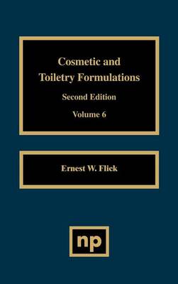 Cosmetic and Toiletry Formulations, Vol. 6