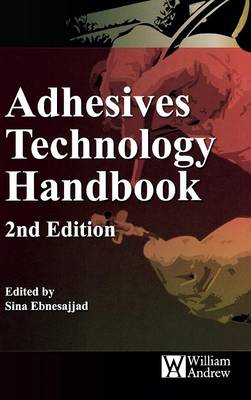 Adhesives Technology Handbook