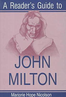 A Reader's Guide to John Milton