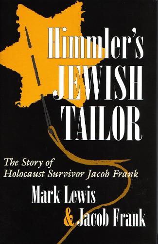 Himmler's Jewish Tailor