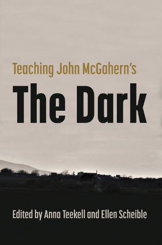 Teaching John McGahern's the Dark