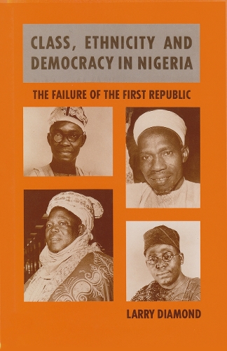 Class, Ethnicity, and Democracy in Nigeria