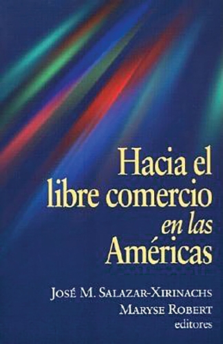 Hacia el Libre Comercio en las Americas