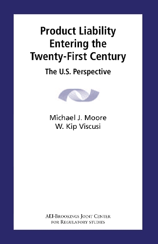 Product Liability Entering the Twenty-First Century