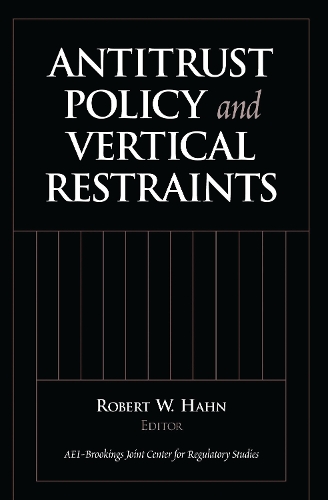 Antitrust Policy and Vertical Restraints