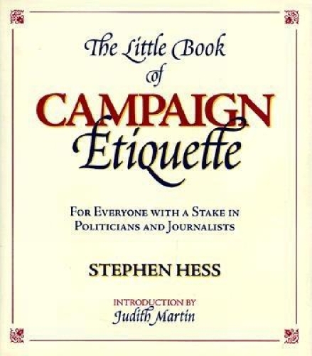 The Little Book of Campaign Etiquette