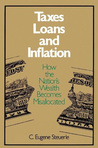 Taxes, Loans and Inflation