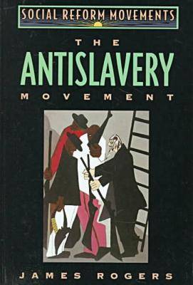 The Anti-slavery Movement